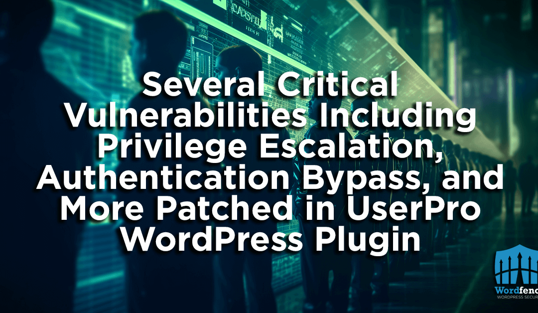 Several Critical Vulnerabilities including Privilege Escalation, Authentication Bypass, and More Patched in UserPro WordPress Plugin