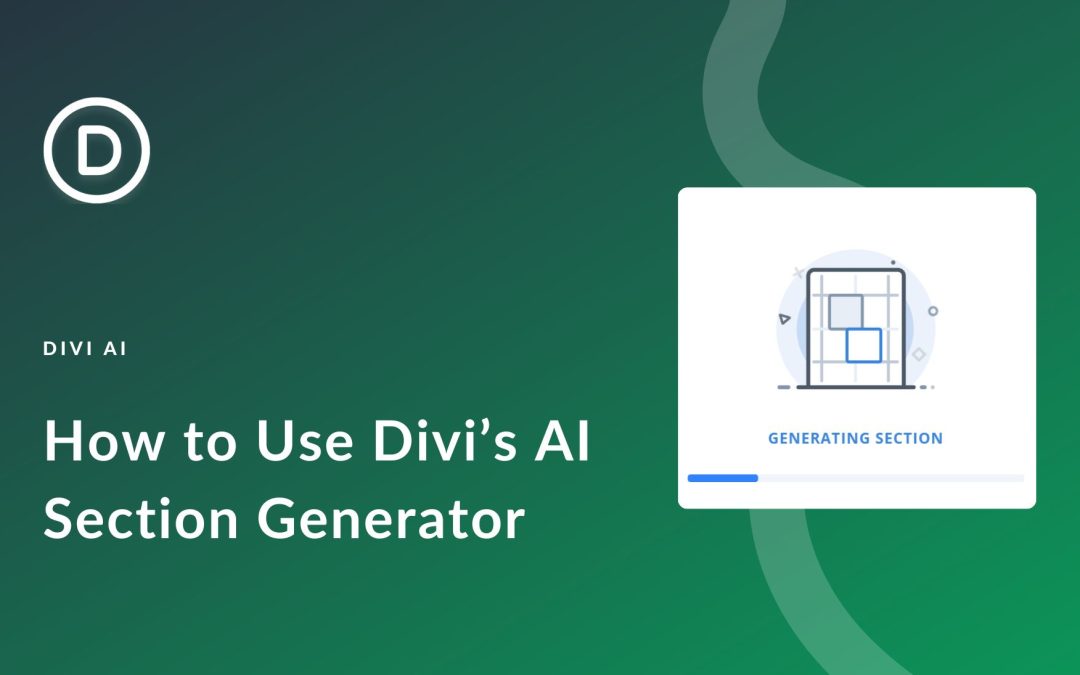 How to Use Divi’s New AI Section Generator