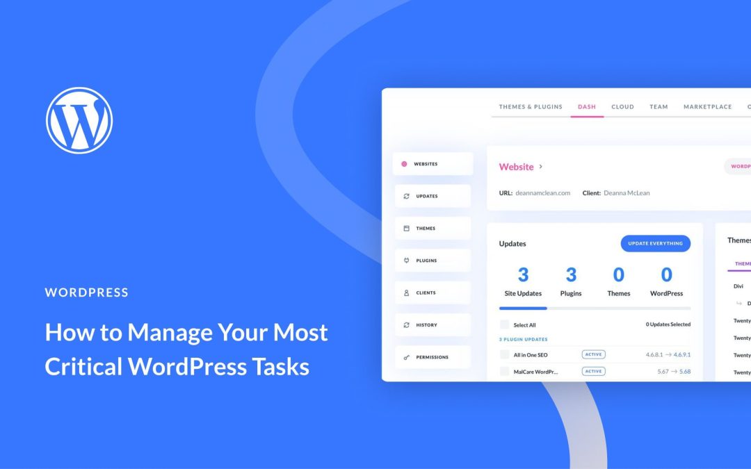 How to Manage Your Most Critical WordPress Maintenance Tasks