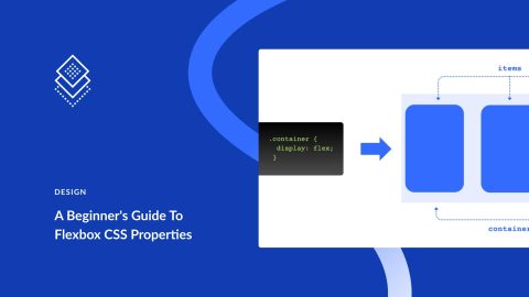 A Beginner's Guide To Flexbox CSS Properties