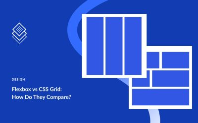Flexbox vs CSS Grid: How Do They Compare?