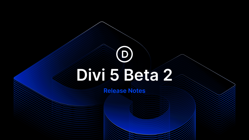 Divi 5 Public Beta 2 Release Notes