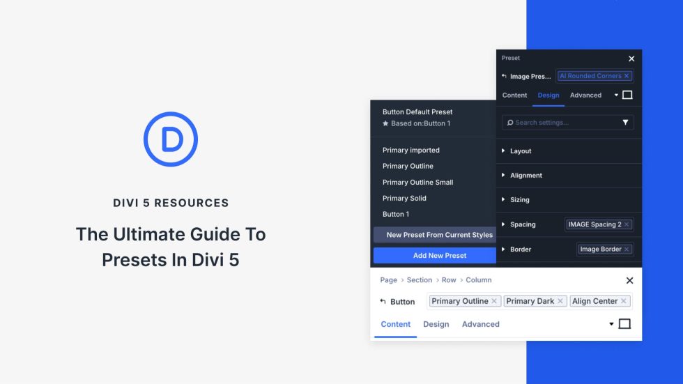 The Ultimate Guide To Presets In Divi 5 (Including New Features)