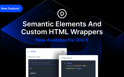 Semantic Elements & Custom HTML Wrappers For Divi 5