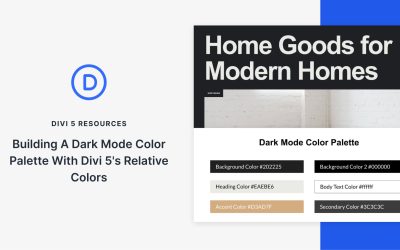 Building A Dark Mode Color Palette With Divi 5’s Relative Colors